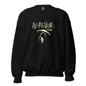 Au Revoir Sweatshirt, Unisex